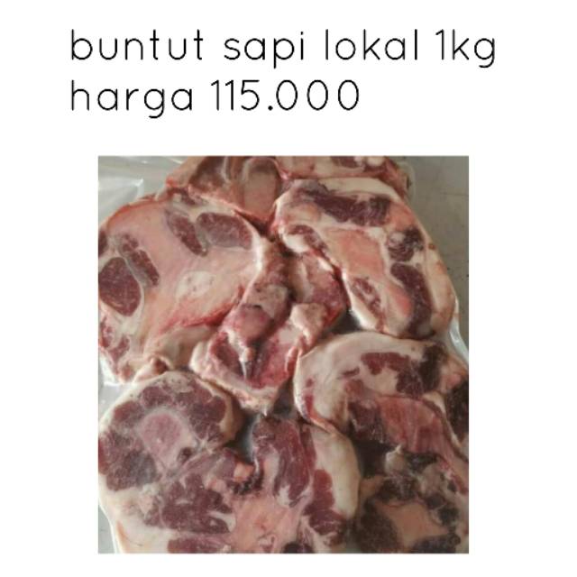 

Buntut sapi lokal 1kg Bekasi