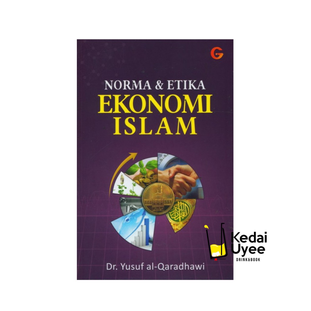 Norma Dan Etika Ekonomi Islam Gema Insani