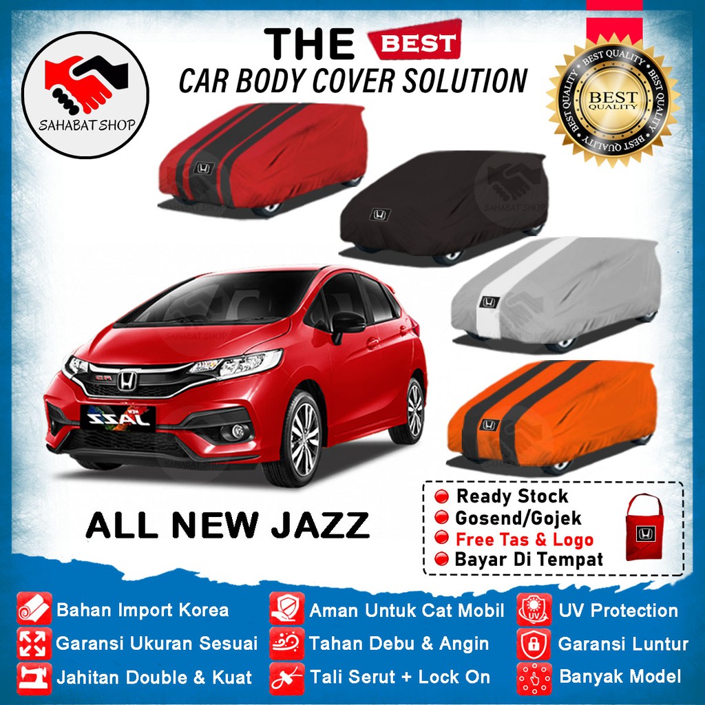 Sahabat Body Cover Mobil Jazz / Sarung Penutup Honda All New Jazz RS Outdoor 2014 2015 2016 2017 2018 2019 2020 / Tutup Mantol Mantel Jas Selimut Kerudung Kerodong Kelambu Bungkus Mobil Jazz Anti Air Waterproof Model Biru