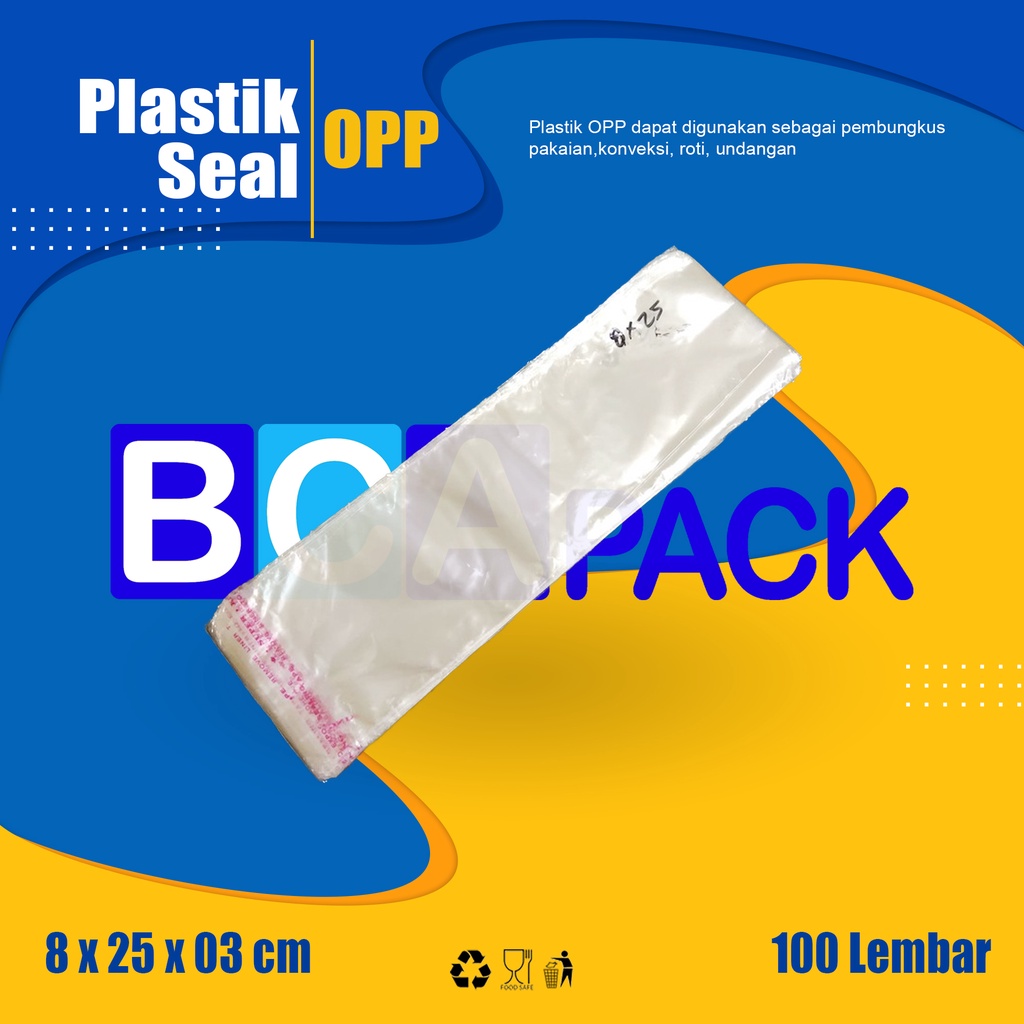 

PLASTIK SEAL OPP 8 X 25 X 03 - KEMASAN PLASTIK BENING ISI 100 LEMBAR