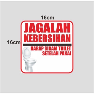 Jual Stiker Jagalah Kebersihan Harap Siram Toilet Setelah Pakai Uk X Cm Shopee Indonesia