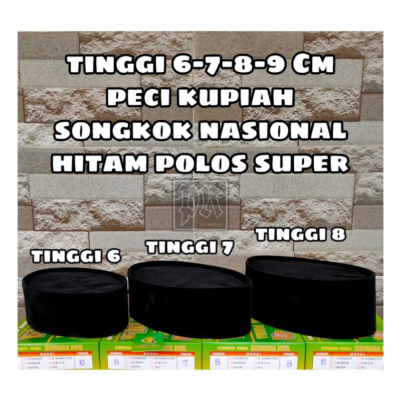 PECI TINGGI 6 CM 7 CM 8CM 9CM KOPIAH SONGKOK PECI HITAM TINGGI 6 7 8 9 PECI KUPIAH SONGKOK HITAM 6CM