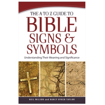 A to Z Guide to Bible Signs & Symbols