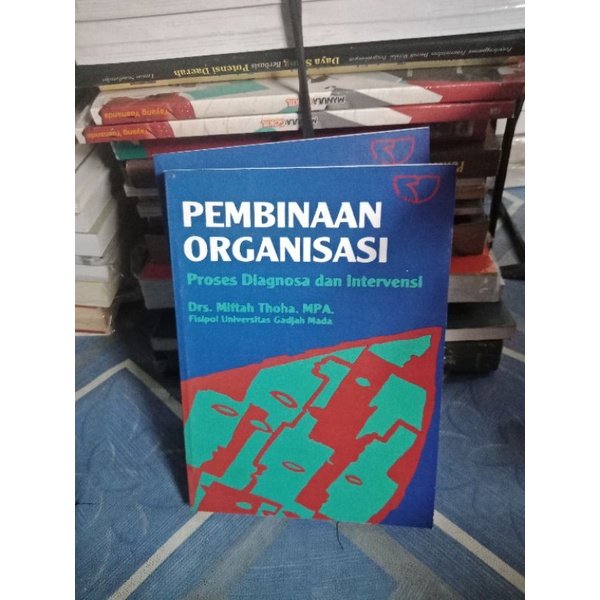 

pembinaan organisasi miftah thoha