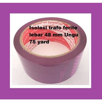 

Isolasi trafo ferite lebar 48 mm Ungu 75 yard