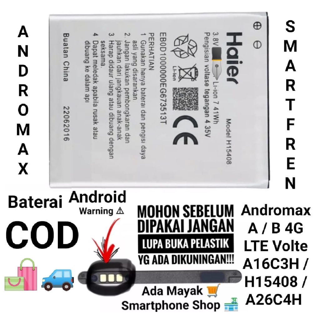 COD Baterai Andromex A  / B 4G LTE VoLTE A16C3H / haier H15408 / A26C4H Andromax B Smartfrend batu Baterry batre gratis packing lapis bubble wrap aman cod bt baru