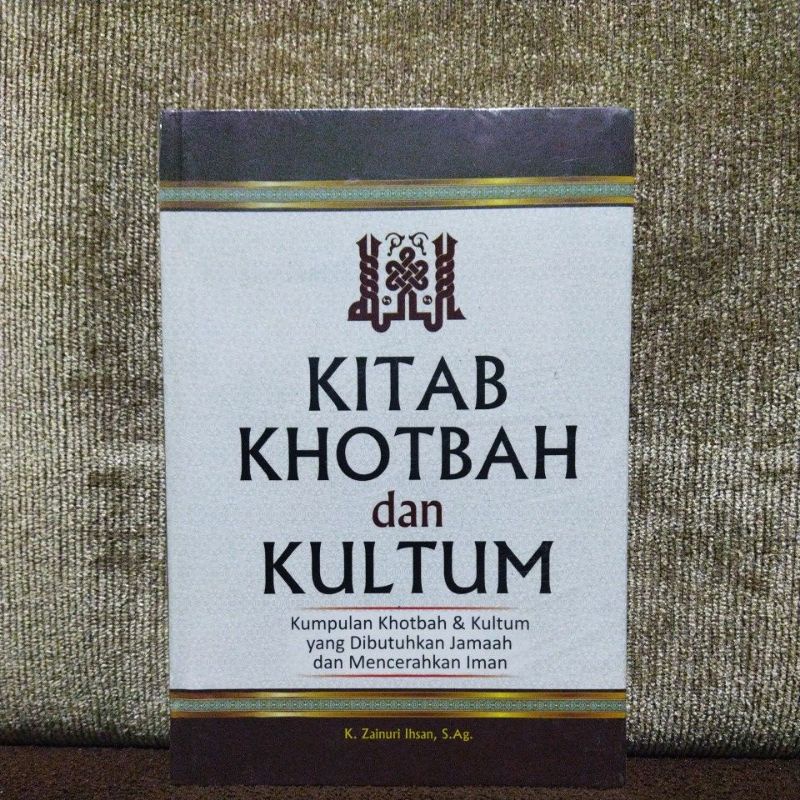 Kitab khotbah dan kultum. kumpulan khotbah dan kultum yang dibutuhkan jamaah dan mencerahkan Iman.   s6