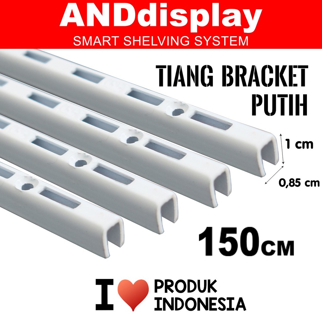 TIANG BRACKET PUTIH 150 CM BRAKET PENYANGGA RAK DISPLAY ANDDISPLAY