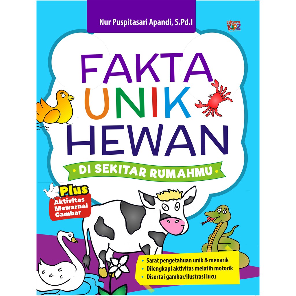 

Buku Fakta Unik Hewan di Sekitar Rumahmu - Laksana