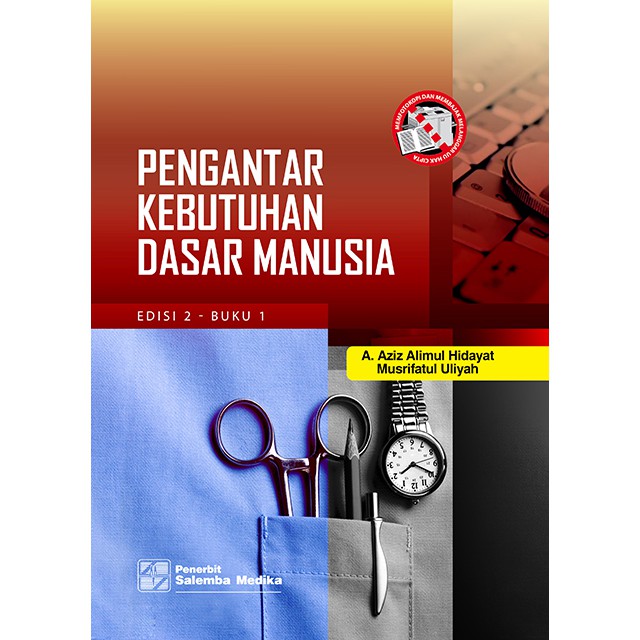 Pengantar Kebutuhan Dasar Manusia Edisi 2 Buku 1/Aziz Alimul