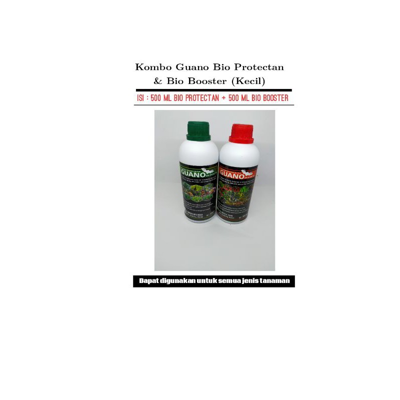 Pupuk Organik Cair Kotoran Kelelawar Guano Bio Protectan 500 ml + Guano Bio Booster 500 ml