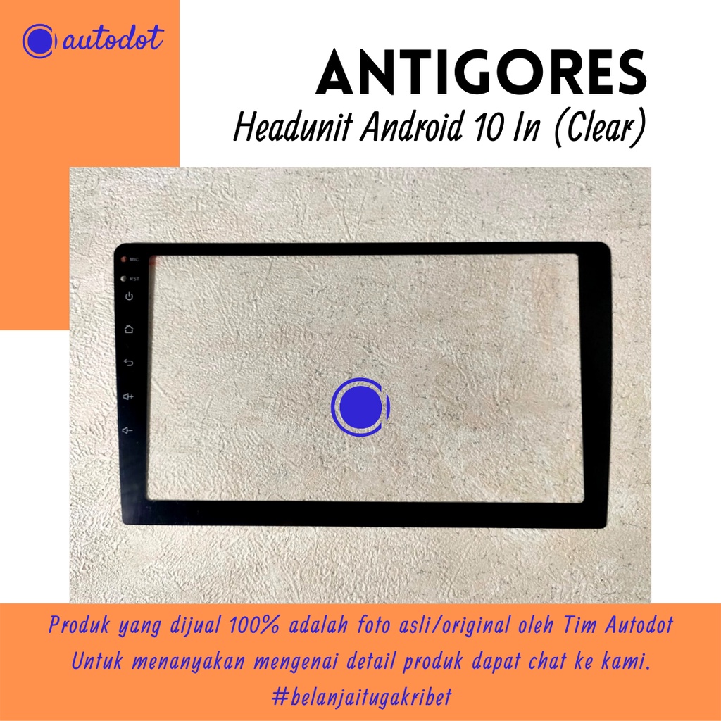 Anti Gores Headunit Android 10 Inch / Screen Protector Head Unit Android 10 Inch