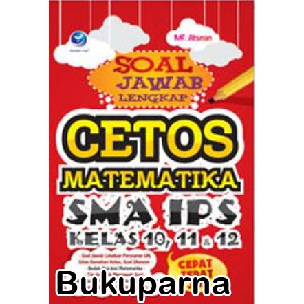 Buku Soal Jawab Lengkap Cetos Matematika Sma Ips Kelas 10 11 Dan