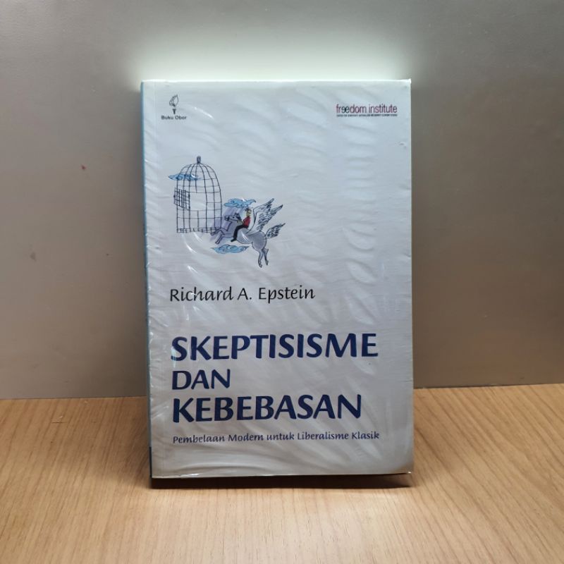 Skeptisisme Dan Kebebasan - Richard A. Epstein