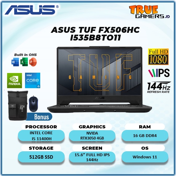 LAPTOP ASUS TUF FX506HC RTX3050 INTEL I5 11400H RAM 16GB 512SSD WINDOWS11+OHS 15.6FHD 144HZ IPS