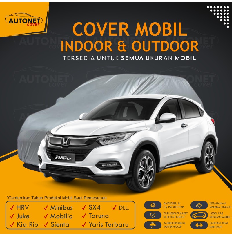 Body Car Cover Honda HRV Autonet Cover Sarung Penutup Mobil Selimut HRV Juke Kia Rio Minibus Mobilio