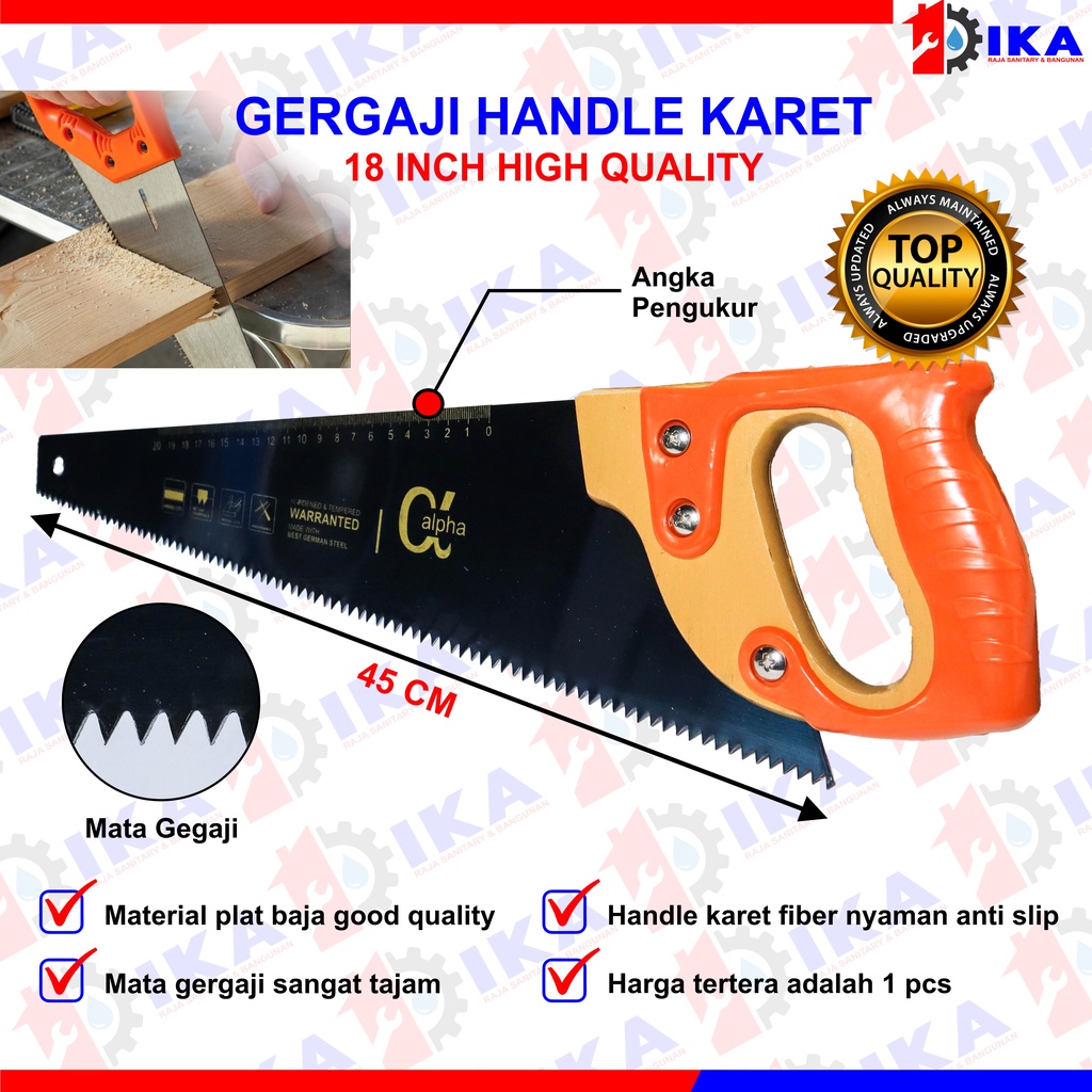Gergaji Kayu Gagang Karet 18 Inci Heavy Duty / 45CM TERMURAH &amp; BERKUALITAS SERBAGUNA POTONG APAPUN
