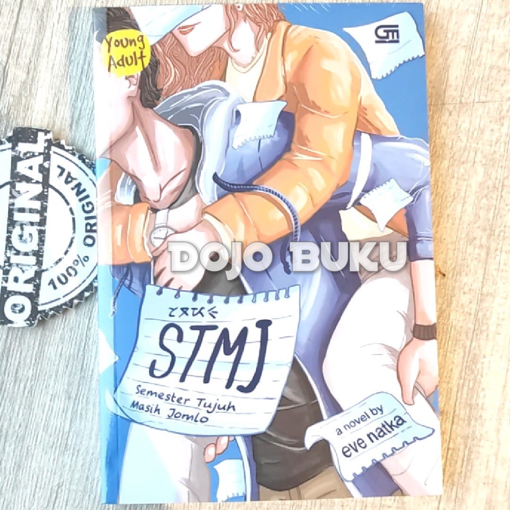 Buku Novel Young Adult: STMJ - Semester Tujuh Masih Jomblo by Eve Natka