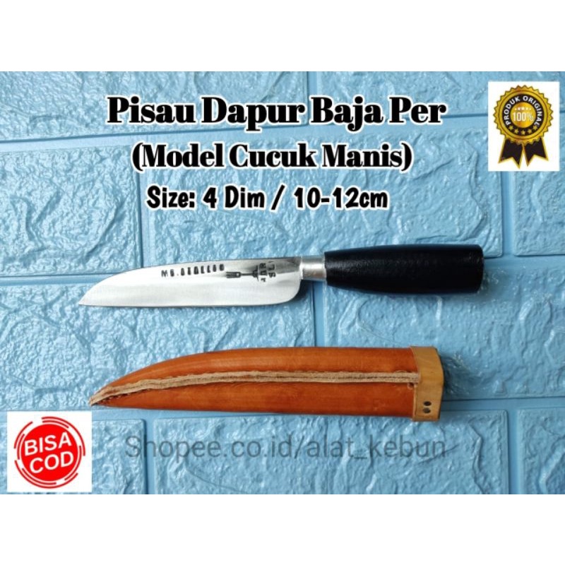 PISAU DAPUR JENIS CUCUK MANIS / PISAU BUAH / PISAU SARUNG