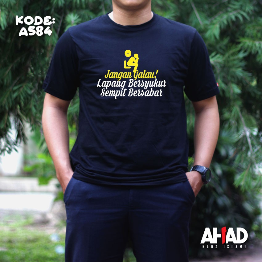 Kaos ISlami Ahad - Jangan galau! (A586)