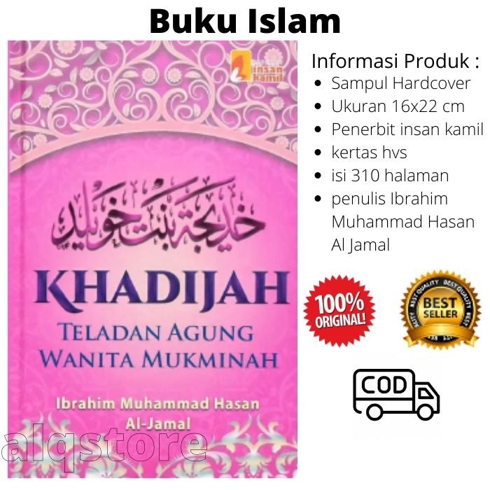 Khadijah Teladan Agung Wanita Mukminah Insan Kamil Cinta Sejati Istri Rasulullah Muhammad