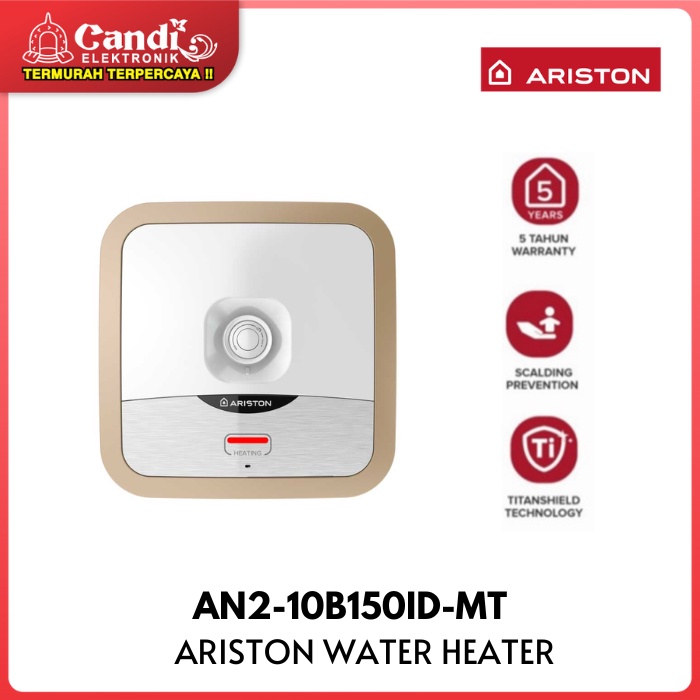 ARISTON Water heater 10 Liter AN2-10B150ID-MT Pemanas Air 150 Watt