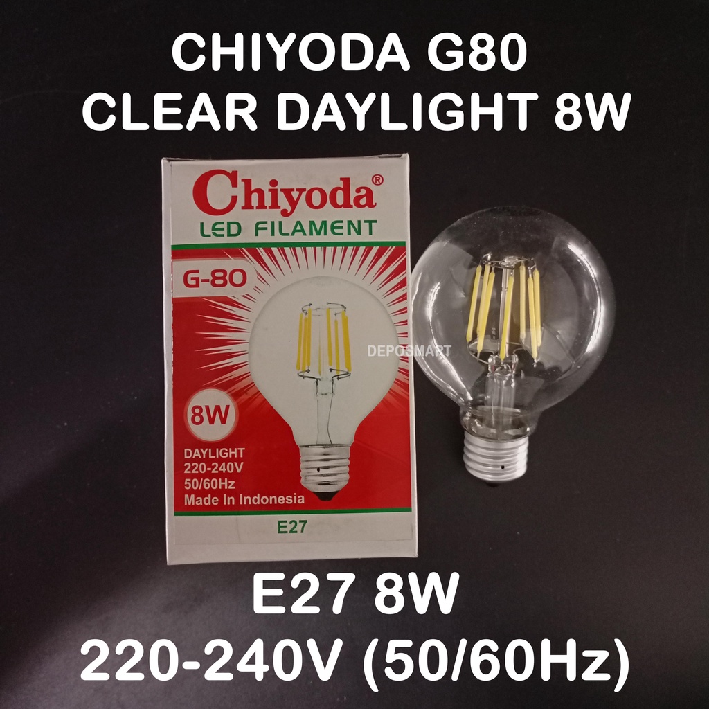 LAMPU LED FILAMENT CHIYODA G80 CLEAR DAYLIGHT 8W E27 220-240V PUTIH