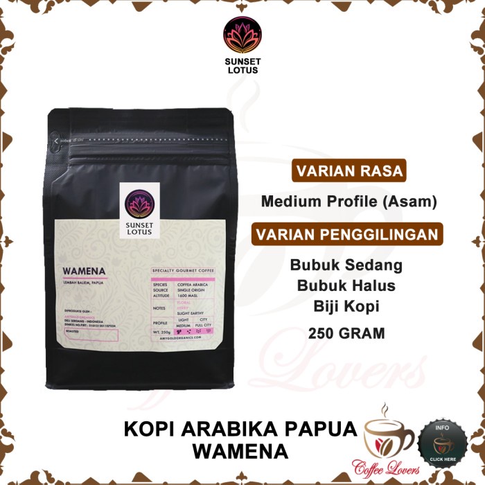 

SUNSET LOTUS SPECIALTY KOPI ARABIKA PAPUA WAMENA BEST DEAL