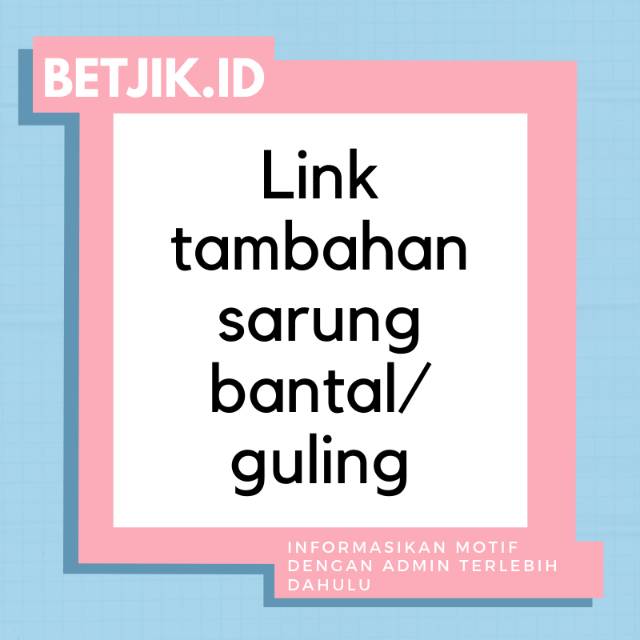 

BETJIK.ID - LINK TAMBAHAN SARUNG