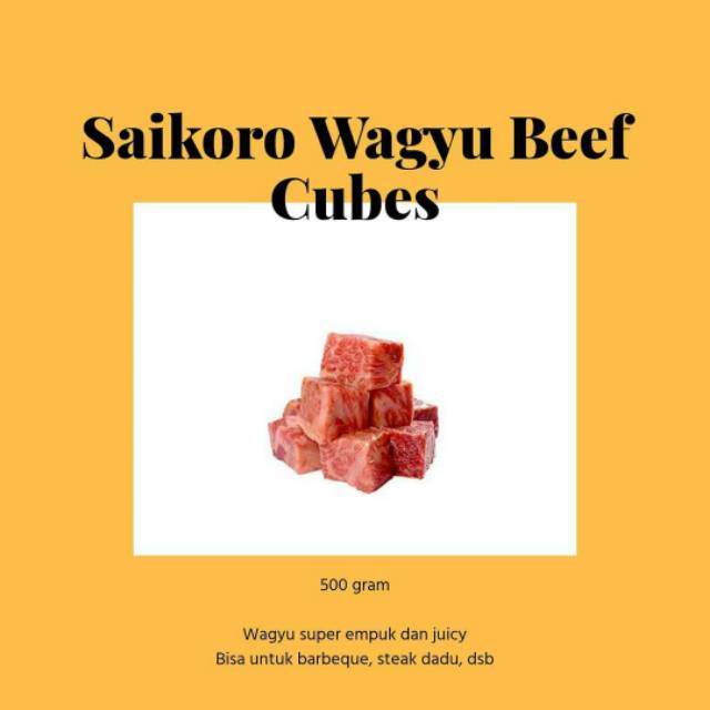 

Saikoro wagyu beef cubes