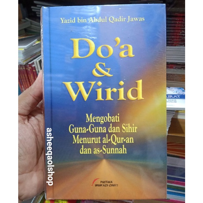 Buku Doa &amp; Wirid Mengobati Guna-guna dan Sihir Menurut Alquran dan As Sunnah