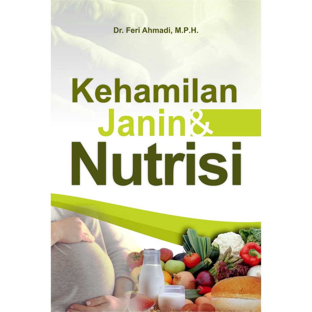 

Buku Kehamilan, Janin, & Nutrisi