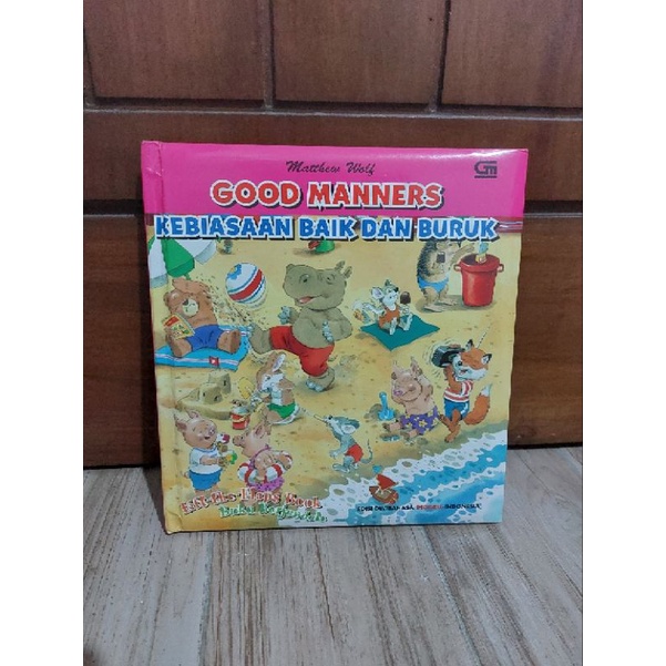 Good Manners Kebiasaan baik dan buruk matthew wolf