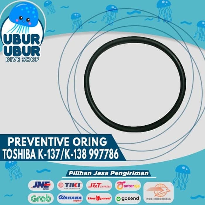 Oring Toshiba K-137/K-138 PREVENTIVE 997786 / Karet Oring Cadangan