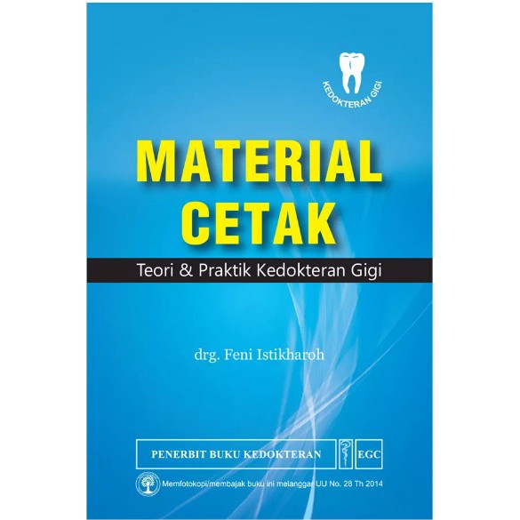 Buku Gigi ORI - Buku Material Cetak Teori & Praktik Kedokteran Gigi Feni Istikharoh EGC