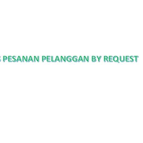 

Koleksi Terbaru ♙ DUS PESANAN PELANGGAN BY REQUEST#
