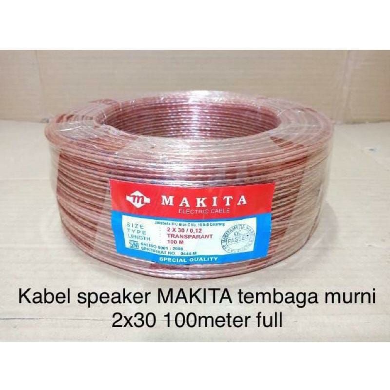 KABEL MAKITA 2X30 100M 1Roll TEMBAGA MURNI Kabel speaker