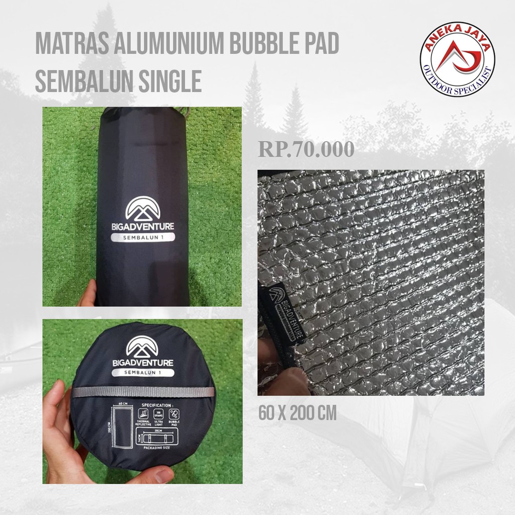 MATRAS ALUMUNIUM BUBBLE PAD SEMBALUN PAD BIG ADVENTURE