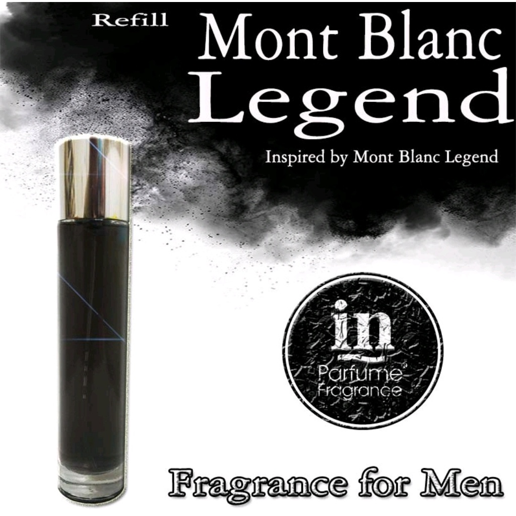 PARFUM REFILL MONT BLANC LEGEND 15 ML 35ML 60 ML Parfum Refill isi ulang Tahan lama Parfum Pria Wani