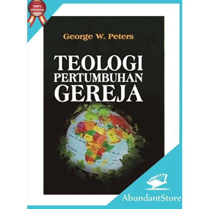 

Big Sale Buku Teologi Pertumbuhan Gereja - George W. Peters Big Sale