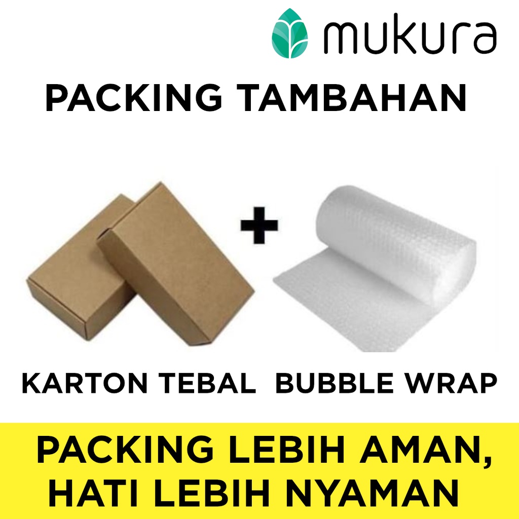 

Packing Tambahan Kardus dan Bubble Wrap