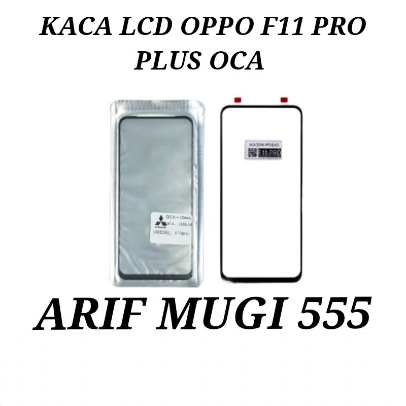 ORIGINAL KACA DEPAN KACA TC KACA LAYAR OPPO F11 PRO PLUS OCA ORIGINAL