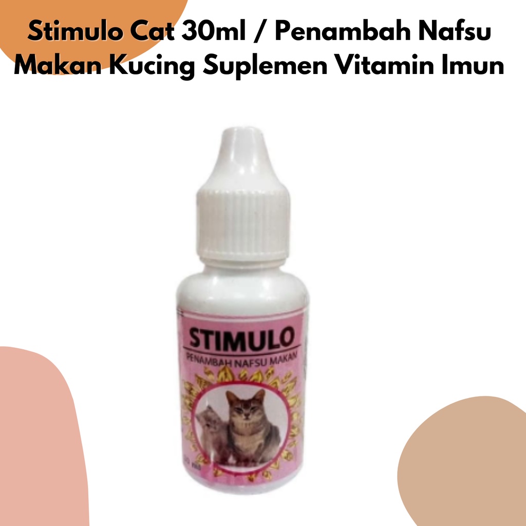 Stimulo Cat 30ml / Penambah Nafsu Makan Kucing Suplemen Vitamin Imun