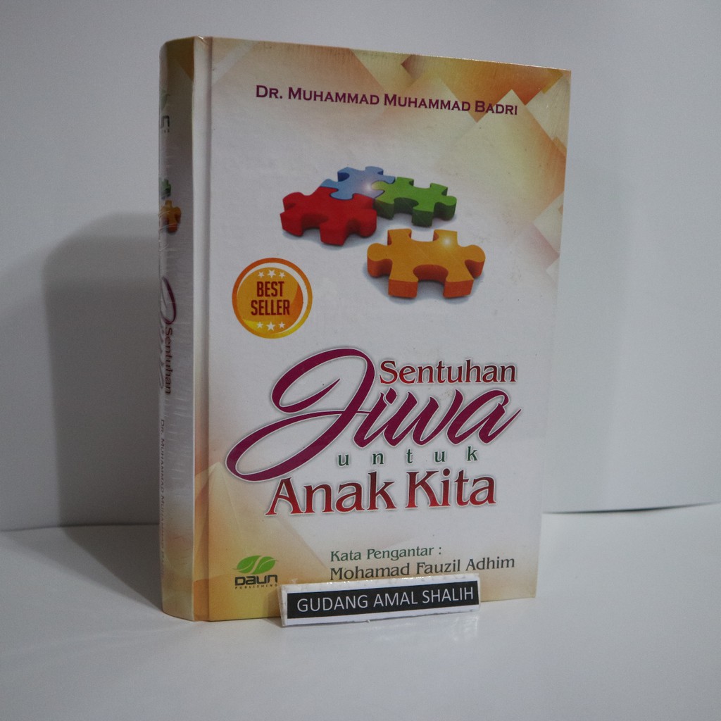 Sentuhan Jiwa Untuk Anak Kita - Daun Publishing ORIGINAL