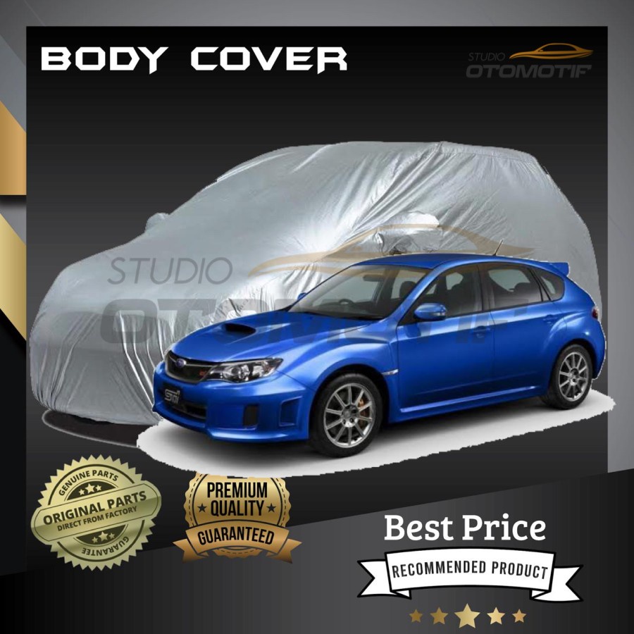 SARUNG MOBIL SUBARU IMPREZA WRX STI PREMIUM / BODY COVER IMPREZA WRX PREMIUM