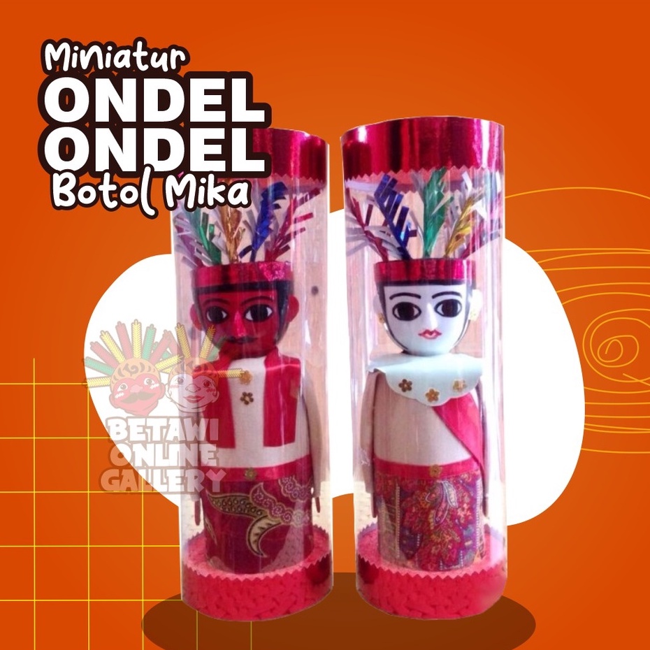 Ondel-Ondel Tabung Mika/Ondel Ondel