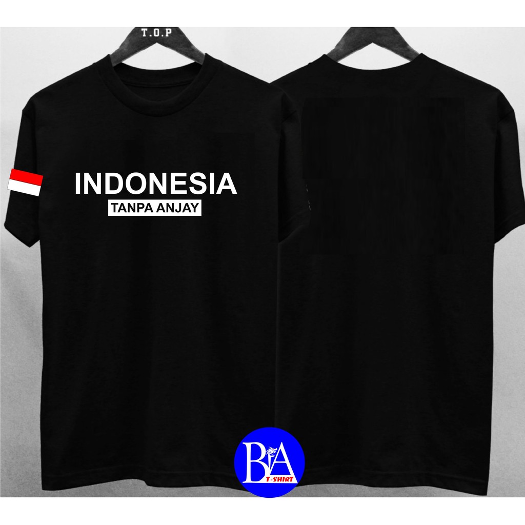 COD/KAOS INDONESIA TANPA ANJAY/KAOS EKSPRESI/KAOS HITS/KAOS BANDUNG/KAOS MURAH/KAOS DISTRO