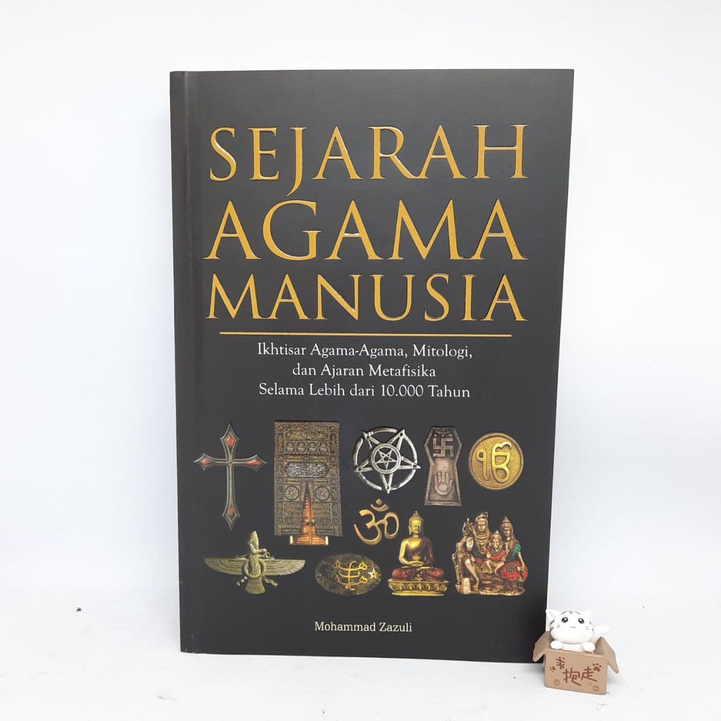 Sejarah Agama Manusia - Mohammad Zazuli