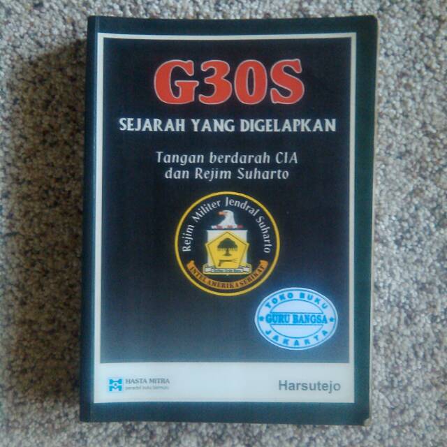 Buku G30S - Sejarah yang Digelapkan