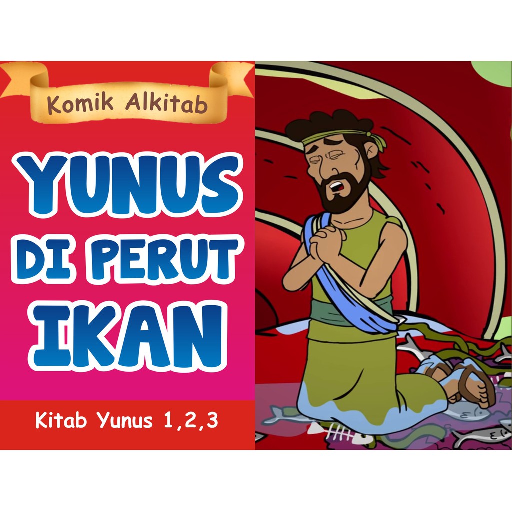 Yunus Di Perut Ikan Buku Komik Cerita Alkitab Anak Indonesia